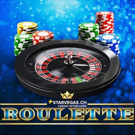 starvegas betting|Online Casino Interlaken Switzerland .